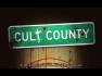 Cult County