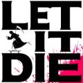 Let it Die PS4