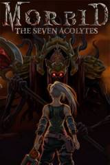 Morbid: The Seven Acolytes 