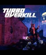 Turbo Overkill XONE