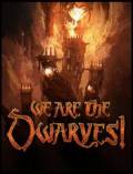 We Are The Dwarves PC